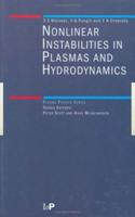 Non-Linear Instabilities in Plasmas and Hydrodynamics