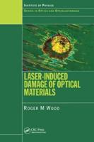 Laser-Induced Damage of Optical Materials