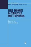 Field Theories in Condensed Matter Physics