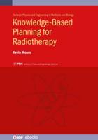 Knowledge-Based Planning for Radiotherapy
