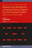 Radiation Dose Management of Pregnant Patients, Pregnant Staff and Paediatric Patients: Diagnostic and interventional radiology