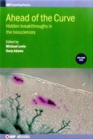 Ahead of the Curve: Hidden Breakthroughs in the Biosciences