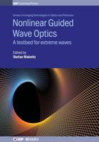 Nonlinear Guided Wave Optics