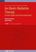 Ion Beam Radiation Therapy