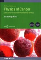 Physics of Cancer. Volume 2 Cellular and Microenvironmental Effects