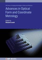 Advances in Optical Form and Coordinate Metrology