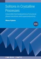 Solitons in Crystalline Processes (2Nd Edition)