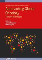 Approaching Global Oncology: The win-win model