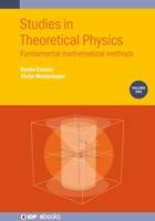 Studies in Theoretical Physics. Volume 1 Mathematical Methods