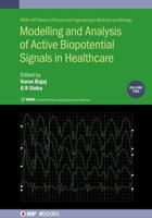 Modelling and Analysis of Active Biopotential Signals in Healthcare. Volume 2