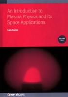 An Introduction to Plasma Physics and Its Space Applications. Volume 2