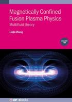 Magnetically Confined Fusion Plasma Physics. Volume 2 Multifluid Theory