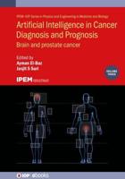 Artificial Intelligence in Cancer Diagnosis and Prognosis, Volume 3