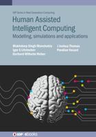 Human-Assisted Intelligent Computing