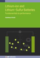 Lithium-Ion and Lithium-Sulfur Batteries