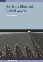 Nonlinear Ultrasonic Guided Waves