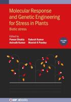 Molecular Response and Genetic Engineering for Stress in Plants. Volume 2 Biotic Stress