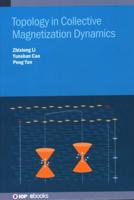 Topology in Collective Magnetization Dynamics