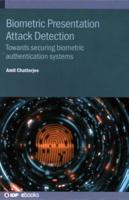 Biometric Presentation Attack Detection