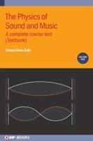 The Physics of Sound and Music