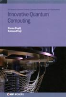 Innovative Quantum Computing