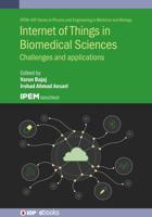 Internet of Things in Biomedical Sciences