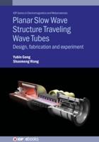 Planar Slow Wave Structure Traveling Wave Tubes