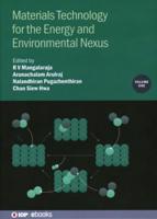 Materials Technology for the Energy and Environmental Nexus. Volume 1