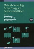 Materials Technology for the Energy and Environmental Nexus. Volume 2