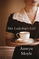 Her Ladyship's Girl