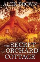 The Secret of Orchard Cottage