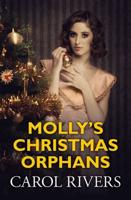 Molly's Christmas Orphans