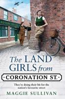 The Land Girls from Coronation Street