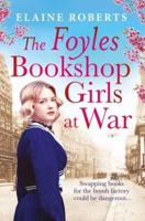 The Foyles Bookshop Girls at War