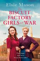 The Biscuit Factory Girls at War
