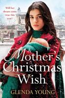 A Mother's Christmas Wish
