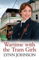 Wartime With the Tram Girls