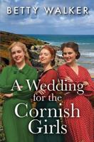 A Wedding for the Cornish Girls