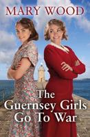 The Guernsey Girls Go To War