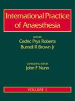 International Practice of Anaesthesia
