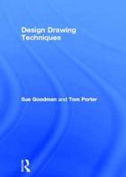 Design Drawing Techniques for Architects, Graphic Designers and Artists