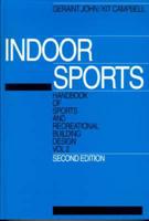 Handbook of Sports and Recreational Building Design. Vol.2 Indoor Sports