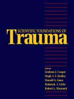 Scientific Foundations of Trauma