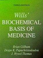 Wills' Biochemical Basis of Medicine