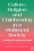 Culture, Religion and Childbearing in a Multiracial Society