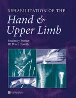 Rehabilitation of the Hand and Upper Limb