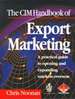 The CIM Handbook of Export Marketing