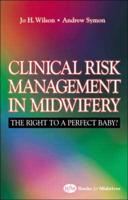 Clinical Risk Management in Midwifery