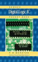 Newnes Digital Logic IC Pocket Book: Newnes Electronics Circuits Pocket Book, Volume 3