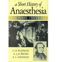 A Short History of Anaesthesia